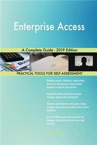 Enterprise Access A Complete Guide - 2019 Edition