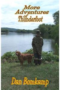 More Adventures of Thunderfoot
