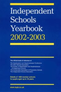 Independent Schools Year Book (2002-2003) (Reference)