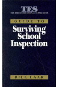 Tes Guide to Surviving School Inspection