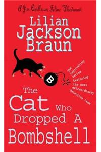 The Cat Who Dropped A Bombshell (The Cat Who… Mysteries, Book 28)