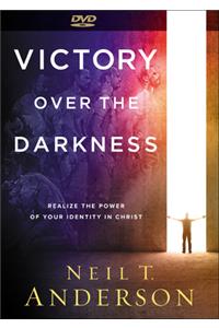 Victory Over the Darkness DVD: Realize the Power of Your Identity in Christ