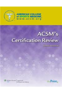 ACSM's Certification Review