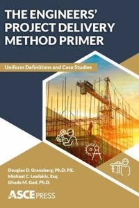 The Engineers' Project Delivery Method Primer