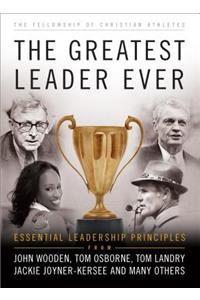 The Greatest Leader Ever