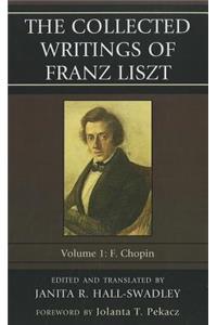 The Collected Writings of Franz Liszt