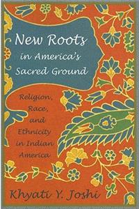 New Roots in America's Sacred Ground