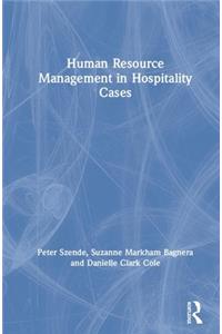 Human Resource Management in Hospitality Cases