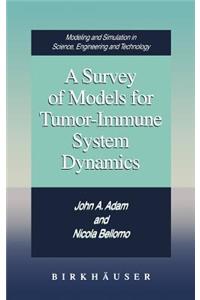 Survey of Models for Tumor-Immune System Dynamics