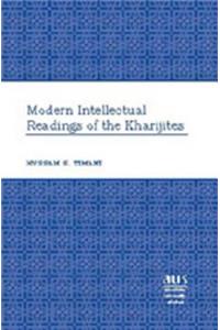 Modern Intellectual Readings of the Kharijites