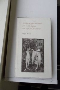 The Myth of Apollo and Daphne from Ovid to Quevedo