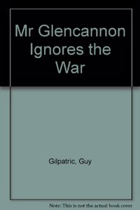 Mr. Glencannon Ignores the War
