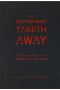 The Government Taketh Away