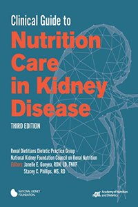 Clinical Guide to Nutrition Care in Kidney Disease