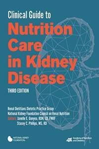 Clinical Guide to Nutrition Care in Kidney Disease