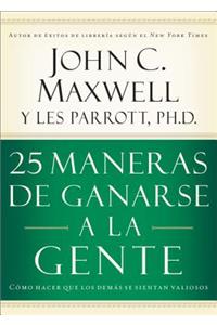 25 maneras de ganarse a la gente