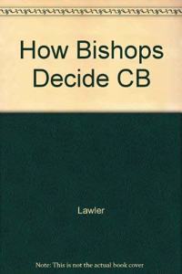 How Bishops Decide CB