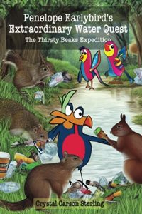 Penelope Earlybird's Extraordinary Water Quest