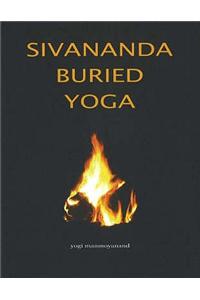 Sivananda Buried Yoga