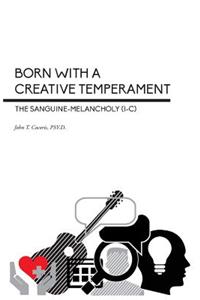 Born With a Creative Temperament