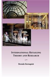 International Retailing Theory and Research