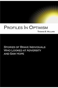 Profiles in Optimism