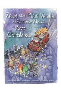 Zadie and Plain Vanilla, the Rainbow Alpaca, Save Christmas