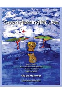 Good Morning Mr. Lion - Standard Version