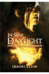 In Siege of Daylight