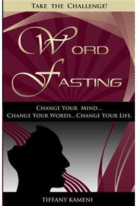 Word Fasting