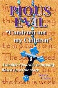 Pious Evil