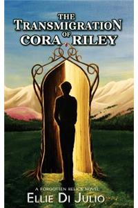 Transmigration of Cora Riley
