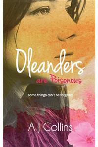 Oleanders are Poisonous