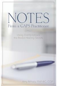Notes From a GAPS Practitioner