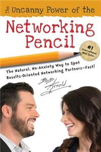 Uncanny Power of the Networking Pencil