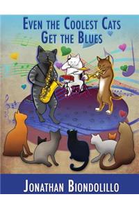Even The Coolest Cats Get The Bues
