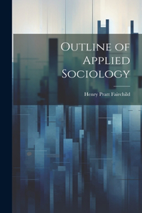 Outline of Applied Sociology