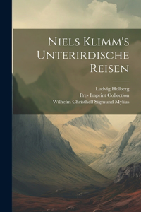 Niels Klimm's unterirdische Reisen