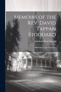 Memoirs of the Rev. David Tappan Stoddard