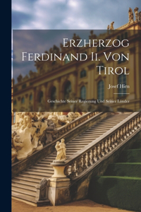 Erzherzog Ferdinand Ii. Von Tirol