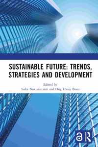 Sustainable Future: Trends, Strategies and Development