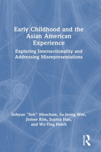 Early Childhood and the Asian American Experience