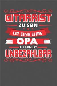 Gitarrist Zu Sein Ist Eine Ehre - Opa Zu Sein Ist Unbezahlbar