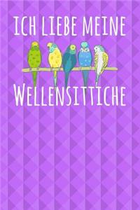 Ich liebe meine Wellensittiche: Notizbuch A5 120 Seiten kariert in Weiß für alle die Wellensittiche lieben.