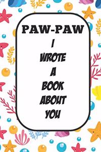Paw-paw I Wrote A Book About You