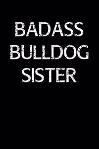 Badass Bulldog Sister