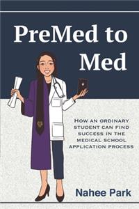 PreMed to Med