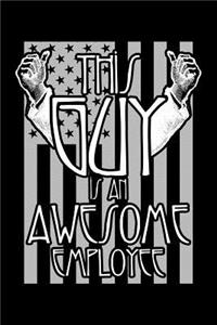 This Guy Is An Awesome Employee