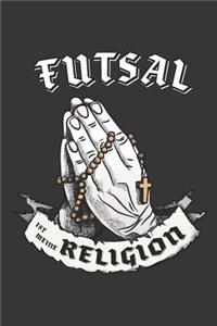 Futsal Ist Meine Religion