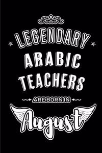 Legendary Arabic Teachers are born in August